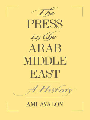 cover image of The Press in the Arab Middle East